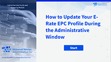 EPC Administrative Window How to Update Your E-Rate EPC Profile During the Administrative Window